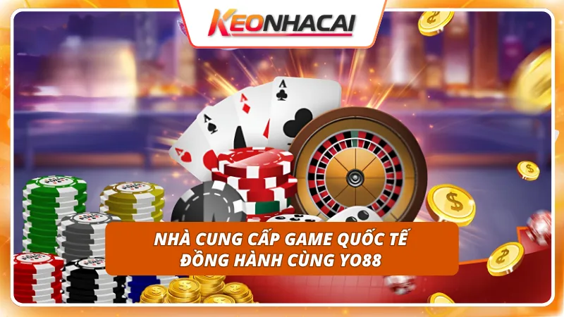 Đối tác tầm cỡ quốc tế mang đến loạt siêu phẩm đổi thưởng xịn sò