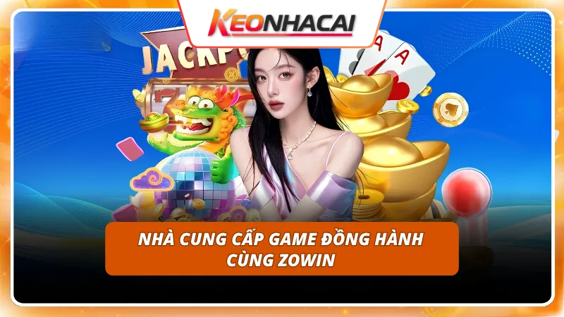 Bắt tay với các ông lớn bảo chứng chất lượng game đổi thưởng