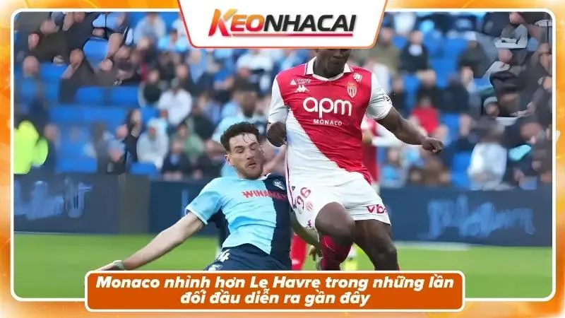 Lịch sử đối đầu: Monaco nhỉnh hơn